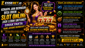 Kenapa Jam Bermain Bisa Bikin Slot Online Jadi Lebih Untung? Simak Fakta yang Jarang Diungkap