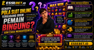 Kenapa Pola Slot Online Terkadang Bikin Pemain Bingung dan Cara Mengatasinya